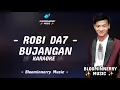 Lagu Robi (Jakarta) - Bujangan Karaoke || Karaoke Bujangan versi Robi Da7