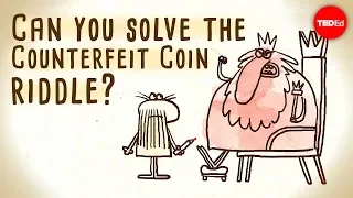 Can you solve the counterfeit coin riddle - Jennifer Lu