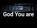 We are Messengers - God You are (Lyrics)