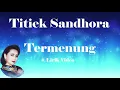 Titiek Sandhora ~Termenung ~Lirik