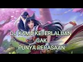Download Lagu DJ KAMU KETERLALUAN GAK PUNYA PERASAAN