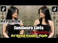 Download Lagu DJ FULL BASS VIRAL TIKTOK SANDIWARA CINTA REMIX BAND GANJUR STYLE MUSIK TERBARU