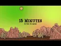 Luke Combs - 15 Minutes (Lyrics)