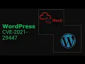 WordPress XXE Vulnerability CVE-2021-29447 TryHackMe
