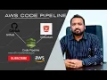 AWS Code pipeline Localhost to GitHub to AWS S3 Bucket using the AWS CodePipeline
