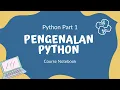 TUTORIAL PYTHON Pengenalan Python Part 1
