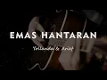 Download Lagu EMAS HANTARAN // ARIEF \u0026 YOLLANDA // COVER KARAOKE GITAR AKUSTIK TANPA VOKAL