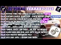 Download Lagu DJ TIKTOK TERBARU 2025-🎵 DJ KETIKA TIBA TIBA OMBAK DI LAUT PASANG - RINDU AKU RINDU KAMU🎵 FULL ALBUM