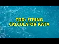 TDD String Calculator Kata