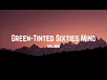 Download Lagu Green Tinted Sixties Mind - By Mr. Big  ( lyrics)