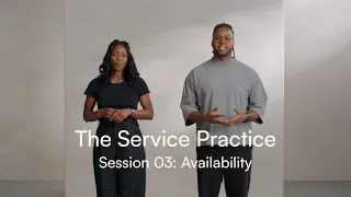 The Service Practice Session 03 Availability