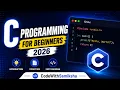 C Programming for Beginners 2026 Introduction First C Program Complete Tutorial