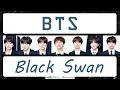 Download Lagu BTS - Black Swan EASY LYRICS/INDO SUB by GOMAWO