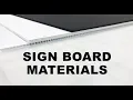 Selecting the proper sign board material makes all the difference
