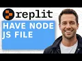 How To Have Node Js File In Replit 2026 Step-by-Step