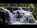 Psalm 41 NKJV - The Blessing and Suffering of the Godly