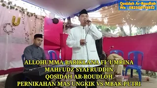 Download ALLOHUMMA BARIKLANA FI 'UMRINA ❤ MAHFUDZ SYAFRUDDIN ❤ QOSIDAH AR-ROUDLOH MP3