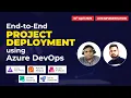 Real-Time Application Deployment using Azure DevOps Step-by-Step Live Implementation