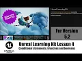 Unreal Learning Kit Lesson 4 Conditional statements branches and booleans for version 5 2
