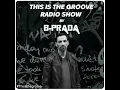 This Is The Groove Radio Show #144 #radioshow #thisisthegroove #radioshowpodcast