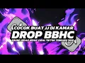 Download Lagu DJ DROP HURUNG BBHC ENAKEUN || SOUND DJ JEDAG JEDUG COCOK BUAT JJ DI KAMAR VIRAL TIKTOK 🔥