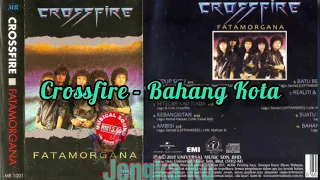 Download Crossfire - Bahang Kota MP3