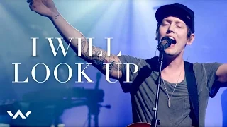 i will look up live elevation worship