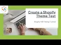 Shopify Testing Tutorial Create a Shopify Theme Test