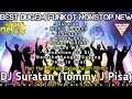 Download Lagu DJ SURATAN (Tommy J Pisa)‼️Remix Funkot Hard Kenceng Abis PaLing Enak Nonstop 2023 VoL76‼️#DjB2F™