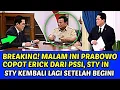 Lagu BREAKING NEWS❗PRABOWO COPOT ERICK JADI PSSI GEMPARKAN🔴STY BAKAL IN SETELAH BEGINI