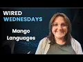 Wired Wednesdays Learn a new language with ease with Mango Languages