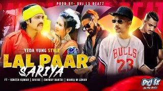 lal paad sariya x emiway bantai x divine x manoj m lohar yeda yung style mix dvj lx beatz