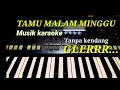 Download Lagu Tamu malam minggu-karaoke ( tanpa kendang )