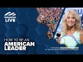 How to be an American leader Kellyanne Conway LIVE at the Atlanta Freedom Conference