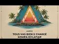 Lagu MARVIN x TRIANGLE DES BERMUDES (REMIX LACRYS) - CHARGÉ x TOUT VAS BIEN KOMPA DJ L@TOP