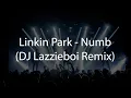 Lagu Linkin Park - Numb (DJ Lazzieboi Remix)