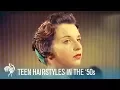 Teenage Hairstyles of the 50s Techniques Accessories 1956 British Pathe