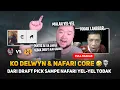 Download Lagu NGAKAK PARAH KO DELWYN \u0026 NAFARI CORE 🤣 💀 DARI DRAFT PICK SAMPE NAFARI YEL-YEL TODAK ! AE VS RRQ MPL