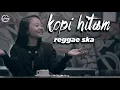 Download Lagu Kopi Hitam (Lirik)_Jovita Aurel