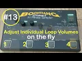 Download Lagu # 13 Adjust each Loop's volume on the fly Boomerang Sampler Looper Tutorial