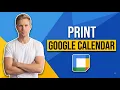 How To Print Google Calendar Easy Guide