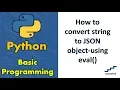 How to convert string to JSON object-using eval