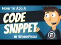 How to Add a Custom Code Snippet in WordPress