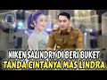 Download Lagu NIKEN SALINDRY DI BERI BUKET SPESIAL TANDA CINTANYA MAS LINDRA
