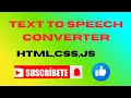 Text-to-Speech Converter Project Using HTML CSS JavaScript