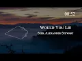 Seeb, Alexander Stewart - Would You Lie