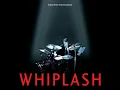Overture - From "Whiplash" - Justin Hurwitz