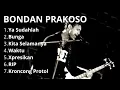 Download Lagu Lagu Bondan Prakoso fill album
