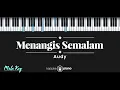 Download Lagu Menangis Semalam - Audy (KARAOKE PIANO - MALE KEY)