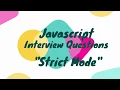 Javascript Interview - What is strict mode in javascript